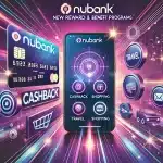 Nubank lança novas modalidades em seu programa de recompensas e benefícios